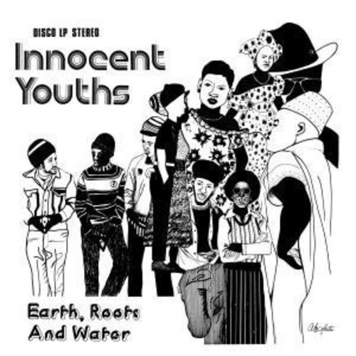 EARTH ROOTS & WATER - Innocent Youths
