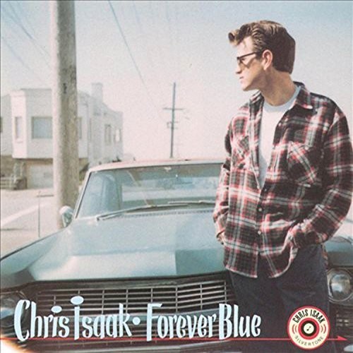 Chris Isaak - Forever Blue [Vinyl]