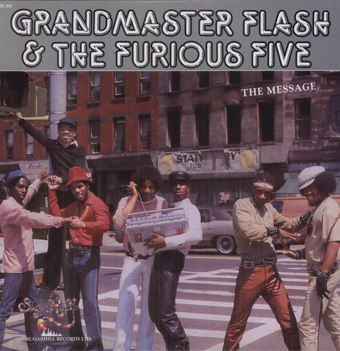 Grandmaster Flash & The Furious Five - Message