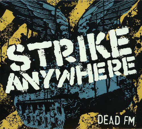 Strike Anywhere - Dead FM