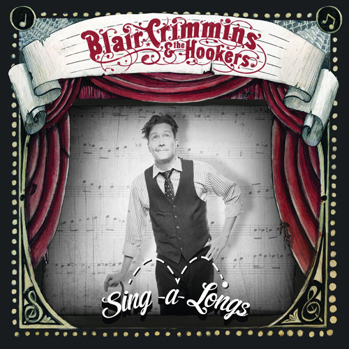 Blair Crimmins and the Hookers - Sing-A-Longs