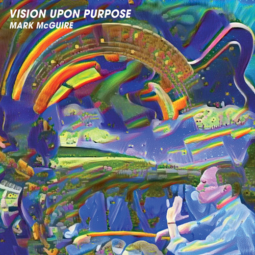Mark Mcguire - Vision Upon Purpose