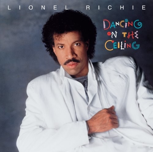 Lionel Richie - Dancing On The Ceiling [Reissue]