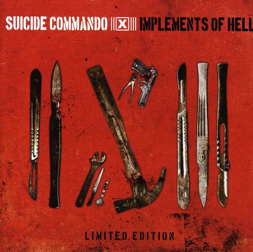 Suicide Commando - Implements Of Hell [Limited Edition] [Slimline]