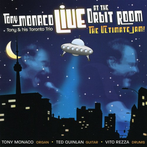 Tony Monaco - Live At The Orbit Room