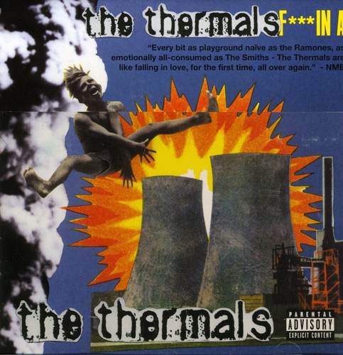 The Thermals - Fuckin a