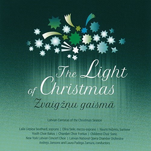 Light of Christmas: Latvian Cantatas of the