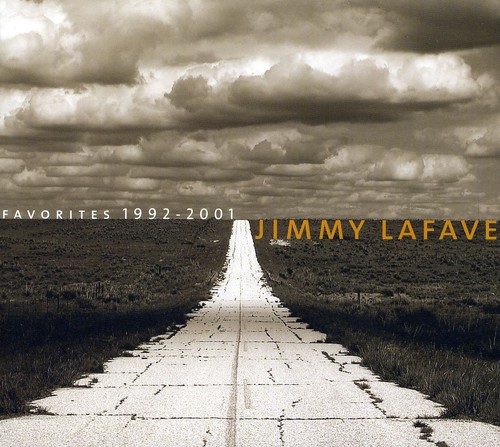 Jimmy Lafave - Favorites 1992-2001