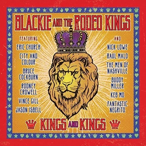 Blackie & Rodeo Kings - Kings & Kings