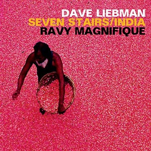 Dave Liebman - Seven Stairs / India