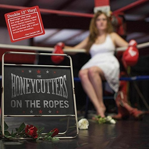 The Honeycutters - THE HONEYCUTTERS / ON THE ROPES
