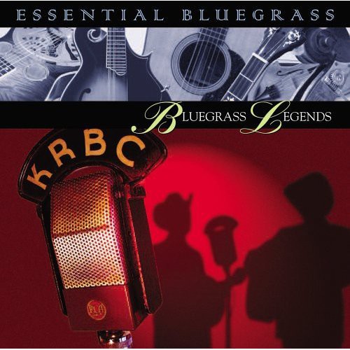 Essential Bluegrass: Bluegrass Legends