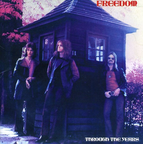 Freedom : Through the Years [Import]