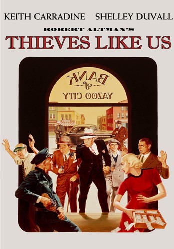  - Thieves Like Us