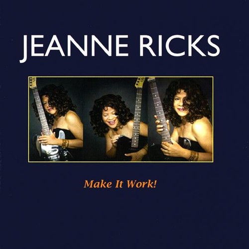 Jeanne Ricks - Make It Work!