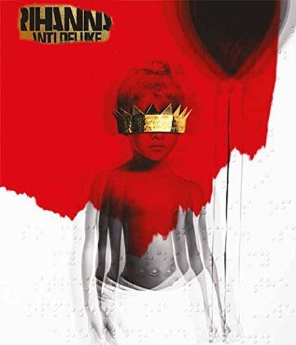 Rihanna - Anti [Deluxe]