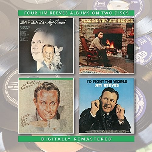 Jim Reeves - My Friend / Missing You / Am I That Easy To Forget / I'd Fight TheWorld
