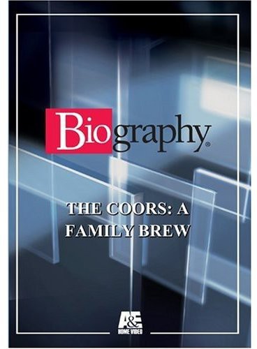 Biography - Coors: A Family Brew