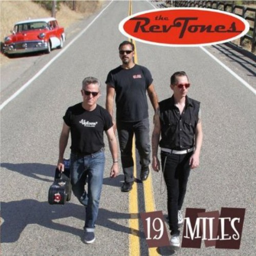 Revtones - 19 Miles