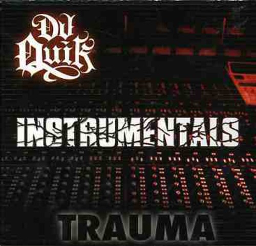 Dj Quik - Trauma (Instrumentals)