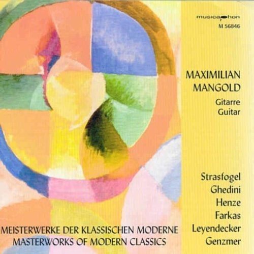Maximilian Mangold - Masterworks of Modern Classics