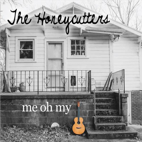 The Honeycutters - Me Oh My