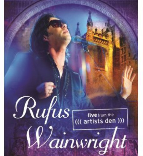 Rufus Wainwright - Rufus Wainwright: Live From the Artists Den
