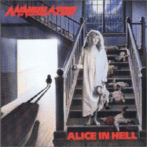 Annihilator - Alice In Hell [Import]