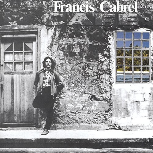 Francis Cabrel - Les Murs De Poussiere