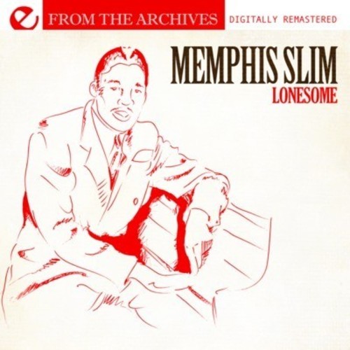 Memphis Slim - Lonesome: From the Archives