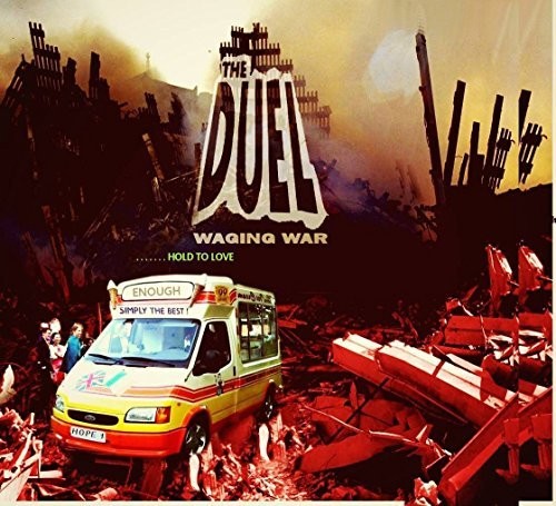 Duel - Waging War: Hold To Love