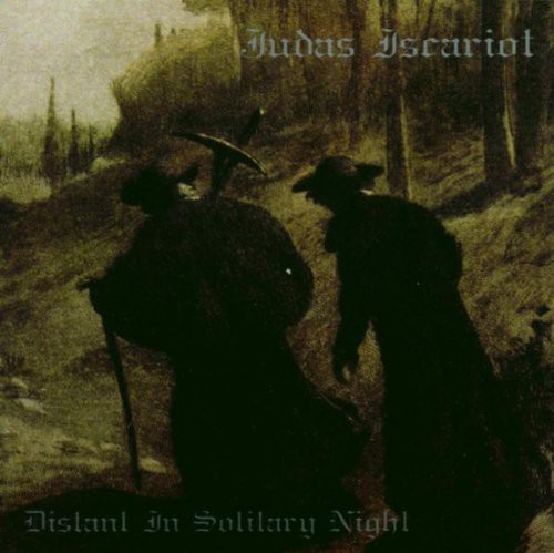 Judas Iscariot - Distant in Solitary Night