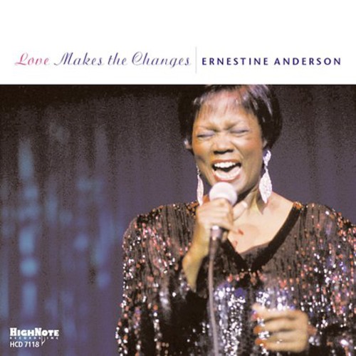 Ernestine Anderson - Love Makes the Changes