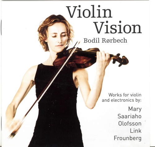 Violin Vision: Works for Violin & Electronics