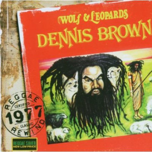 Dennis Brown - Wolf and Leopards