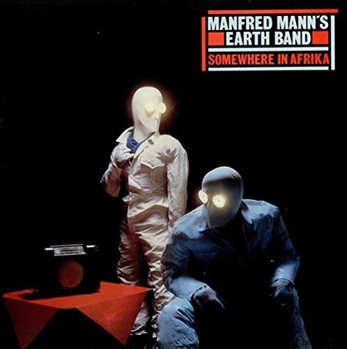 Manfred Manns Earth Band - Somewhere In Africa