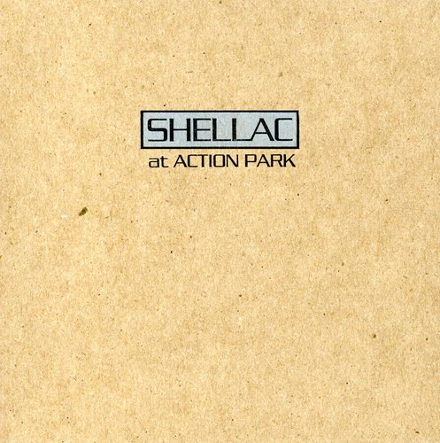 Shellac - At Action Park