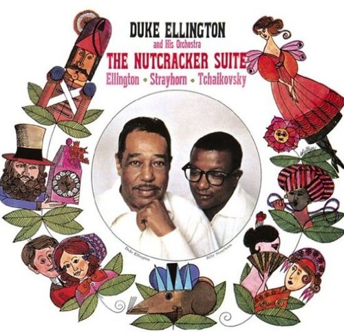 Duke Ellington & His Orchestra - Nutcracker Suite