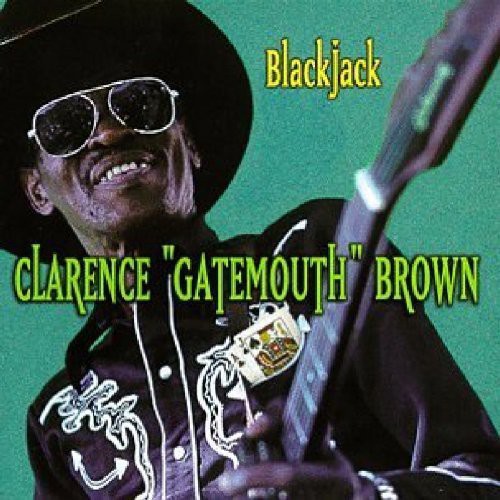 Clarence 'Gatemouth' Brown - Blackjack [Import]