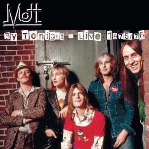 Mott - By Tonight-Live 1975-76 [Import]
