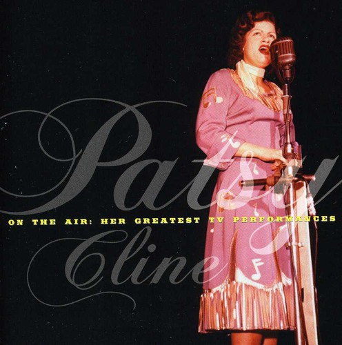 Patsy Cline - On the Air: Her Best TV Performances