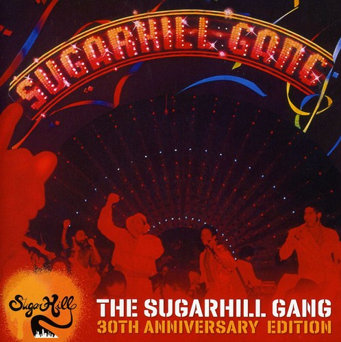 Sugarhill Gang - Sugarhill Gang-30th Anniversary Edition [Import]