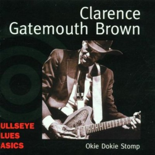 Clarence 'Gatemouth' Brown - Okie Dokie Stomp