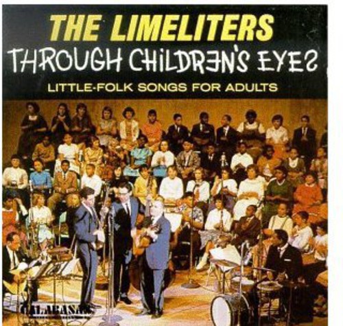 Limeliters - Through Children's Eyes