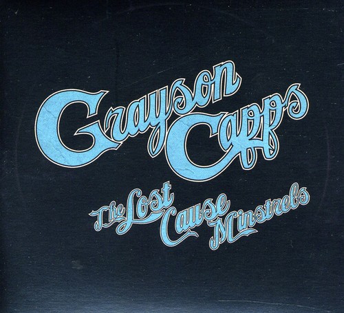 Grayson Capps - The Lost Cause Minstrels