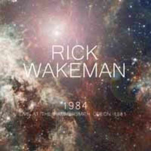 Rick Wakeman - 1984 - Live At The Hammersmith Odeon 1981 [Import Vinyl]