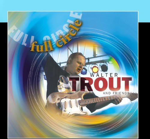 Walter Trout - Full Circle
