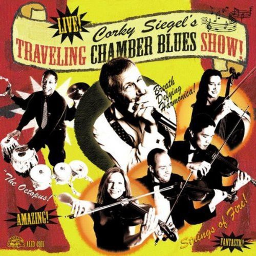 Corky Siegel's Traveling Chamber Blues Show