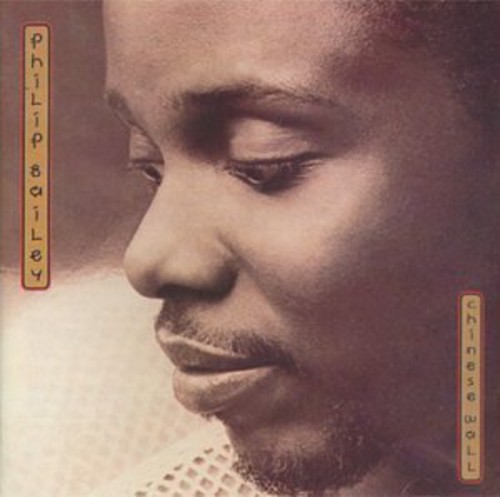 Philip Bailey - Chinese Wall [Import]