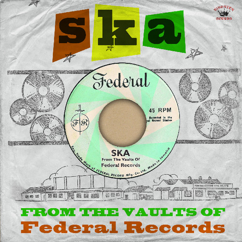 Ska From The Vaults Of Federal Records / Various - Ska from the Vaults of Federal Records